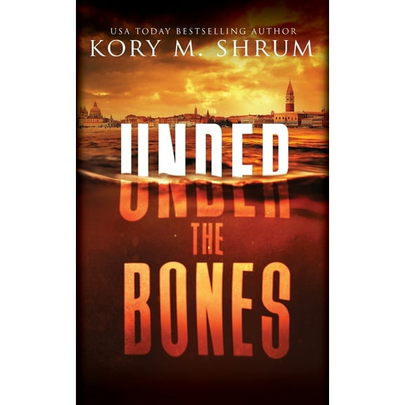 Shadows in the Water Under the Bones: A Lou Thorne Thriller, Book 2, (Paperback)