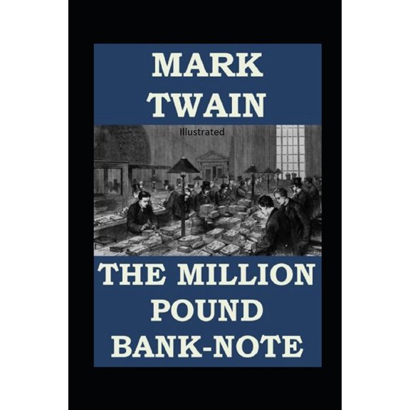 The Million Pound Bank Note Illustrated (Paperback)