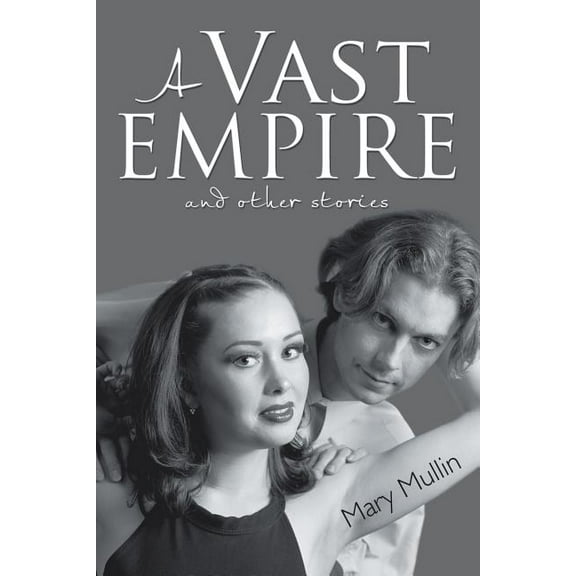 Vast Empire : And Other Short Stories