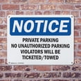 thumbnail image 4 of (2 Pack) Private Parking No Unauthorized Parking OSHA Notice Sign 18 Inch X 12 Inch Plastic Sign, Weather Resistant, UV Protected for Workplace, Business, and Construction Site, Made in, 4 of 8