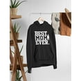 thumbnail image 4 of Tstars Womens Best Gift for Mother's Day Shirts Best Mom Ever Cool Cute Gift for Mom Shirt for Mom Mother Birthday Gift Mothers Day Gift Women Hoodie, 4 of 7