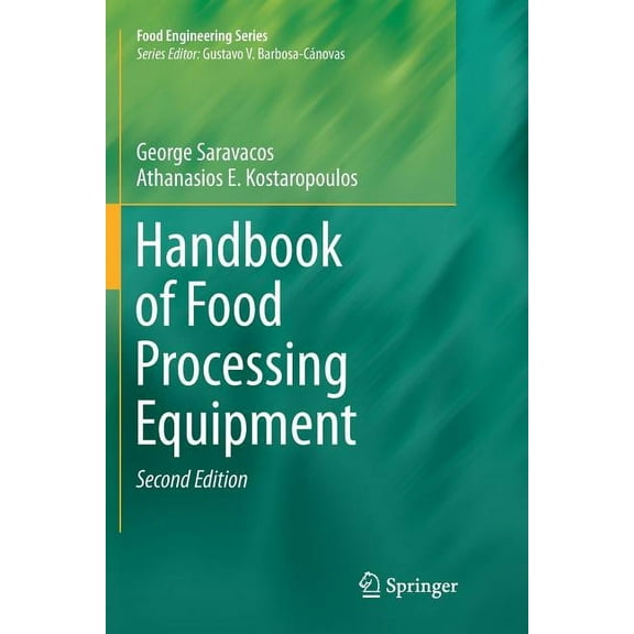 Food Engineering: Handbook of Food Processing Equipment (Paperback)