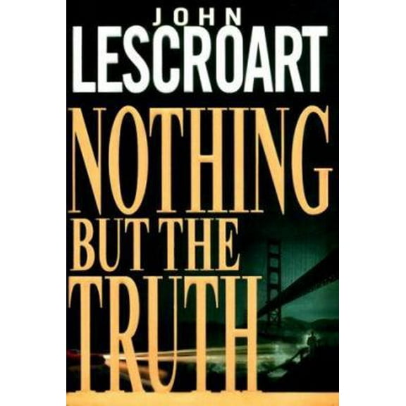 Pre-Owned Nothing but the Truth (Dismas Hardy) (Hardcover) 0385333536 9780385333535