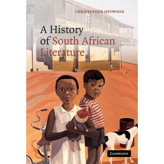 A History of South African Literature, (Hardcover)