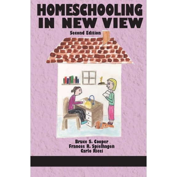 Homeschooling in New View, (Hardcover)