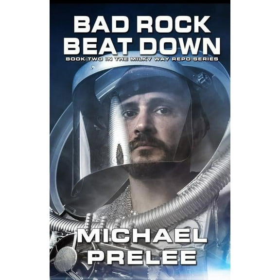 Milky Way Repo Bad Rock Beat Down, Book 2, (Paperback)