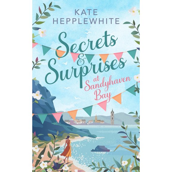 Secrets and Surprises at Sandyhaven Bay, (Paperback)