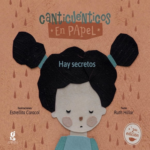 Hay secretos. Canticuénticos en papel