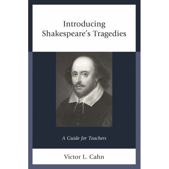 Introducing Shakespeare's Tragedies: A Guide for Teachers, (Paperback)