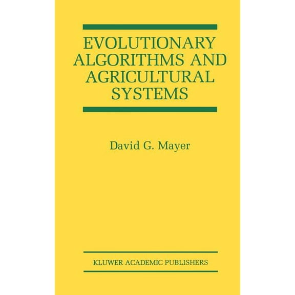 The Springer International Engineering a Evolutionary Algorithms and Agricultural Systems, Book 647, (Hardcover)