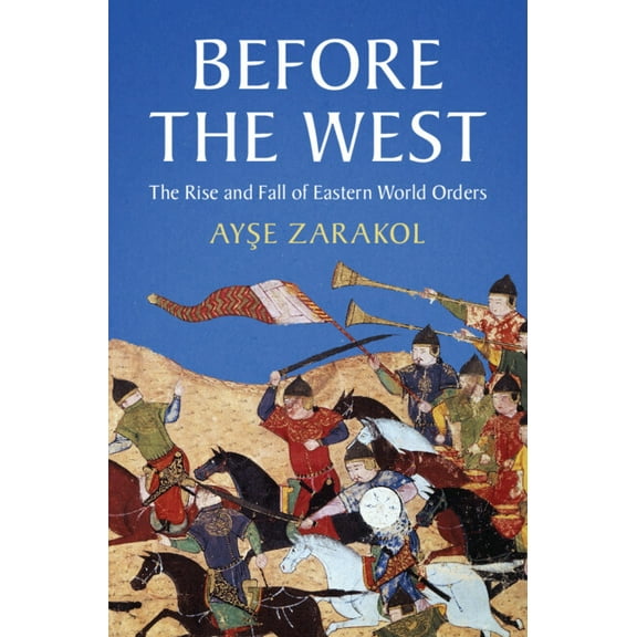 LSE International Studies Before the West, (Hardcover)