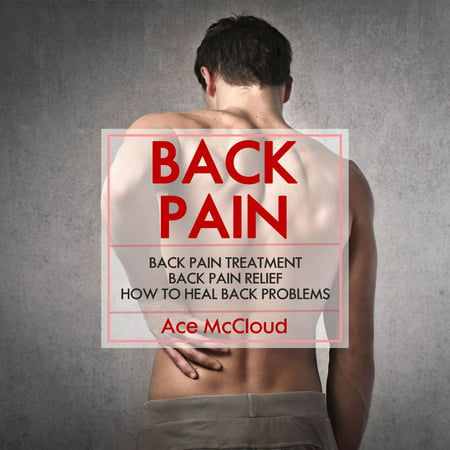 Back Pain: Back Pain Treatment: Back Pain Relief: How To Heal Back Problems - (Best Exercise For Back Problems)