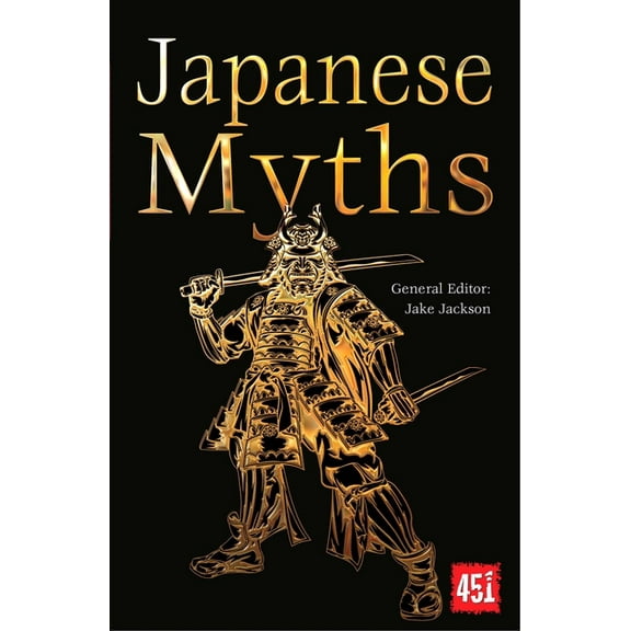 World's Greatest Myths and Legends Japanese Myths, (Paperback)