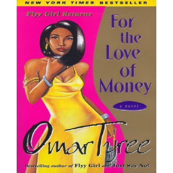 For the Love of Money : A Novel