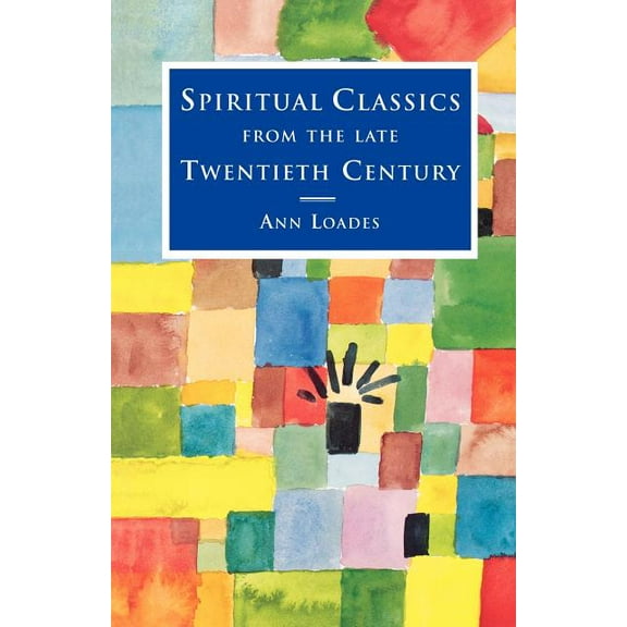 Spiritual Classics of the Late Twentieth Century (Paperback)