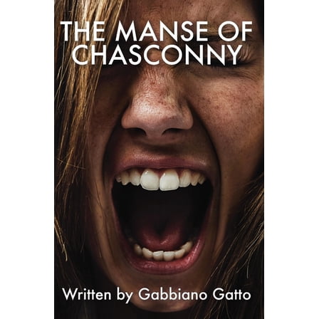 The Manse of Chasconny, (Hardcover)