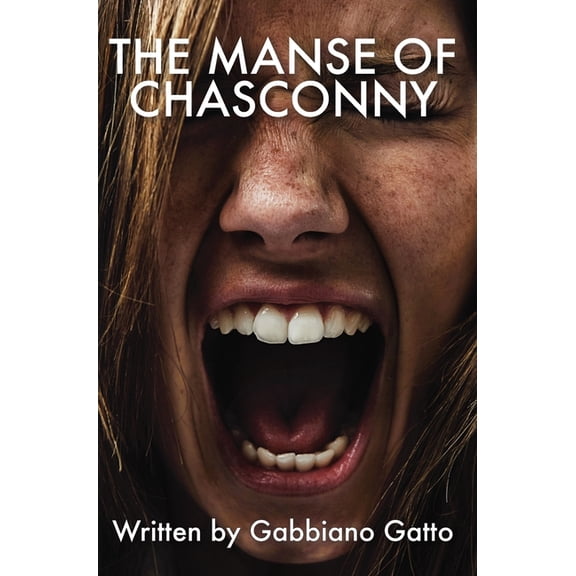 The Manse of Chasconny, (Hardcover)