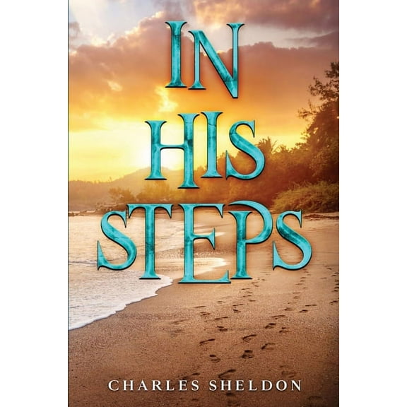 In His Steps, (Paperback)