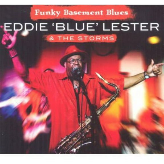 Eddie Lester & the Storms - Funky Basement Blues - Blues - CD