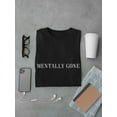 thumbnail image 3 of Mentally Gone Graphic Men Black T-Shirt, Male Large, 3 of 4