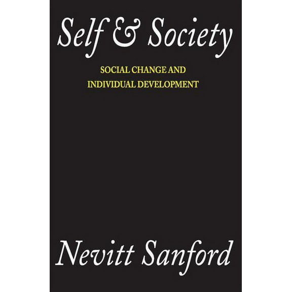 Self & Society: Social Change and Individual Development, (Paperback)