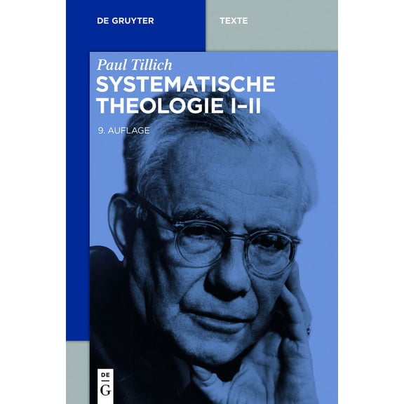 de Gruyter Texte Systematische Theologie I-II, (Paperback)