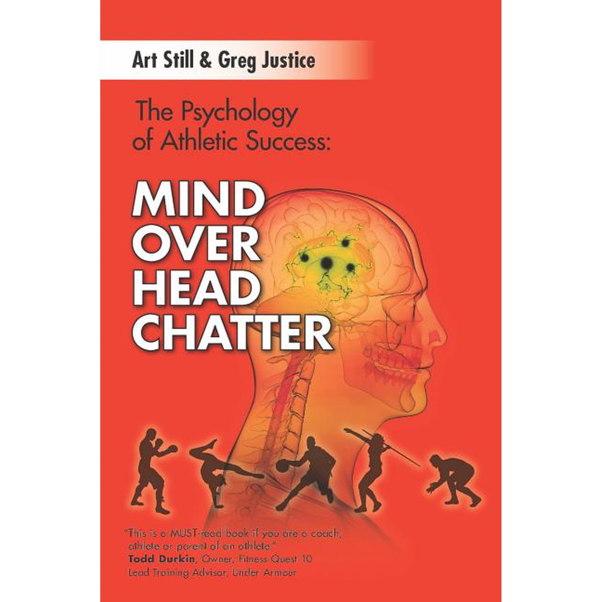 Mind Over Head Chatter: The Psychology of Athletic Success (Paperback)