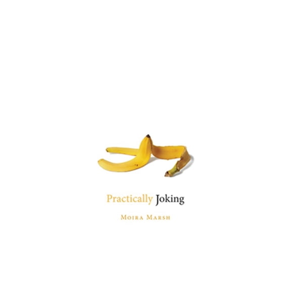 Pre-Owned Practically Joking (Paperback)