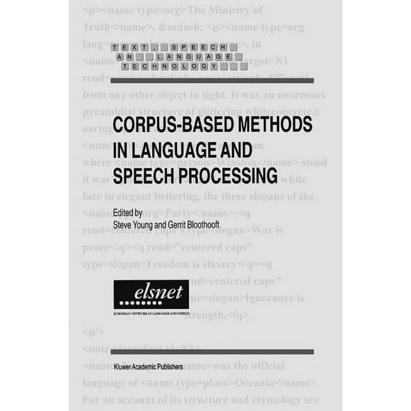 Text, Speech and Language Technology Corpus-Based Methods in Language and Speech Processing, Book 2, (Paperback)