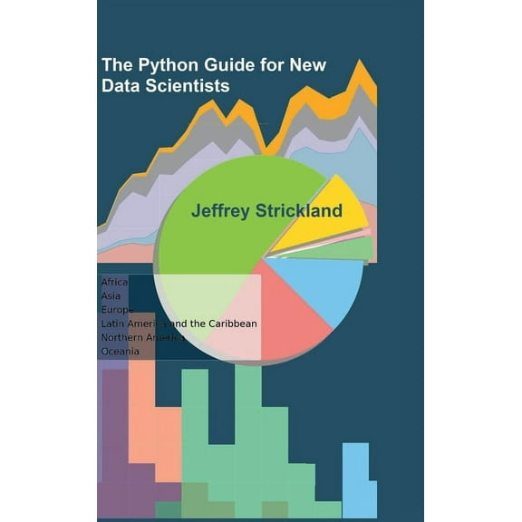The Python Guide for New Data Scientists, (Hardcover)