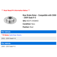 thumbnail image 2 of Rear Brake Rotor - Compatible with 2000 - 2009 Saab 9-5 2001 2002 2003 2004 2005 2006 2007 2008, 2 of 2