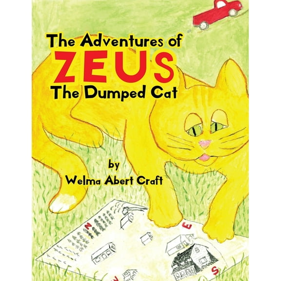 The Adventures of Zeus the Dumped Cat, (Paperback)