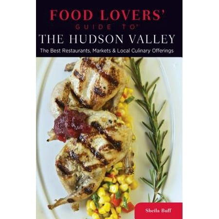 Food Lovers' Guide to® The Hudson Valley - eBook