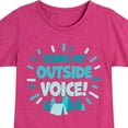 thumbnail image 3 of Instant Message - Using My OUTSIDE Voice - Toddler & Youth Girls Short Sleeve Graphic T-Shirt, 3 of 6