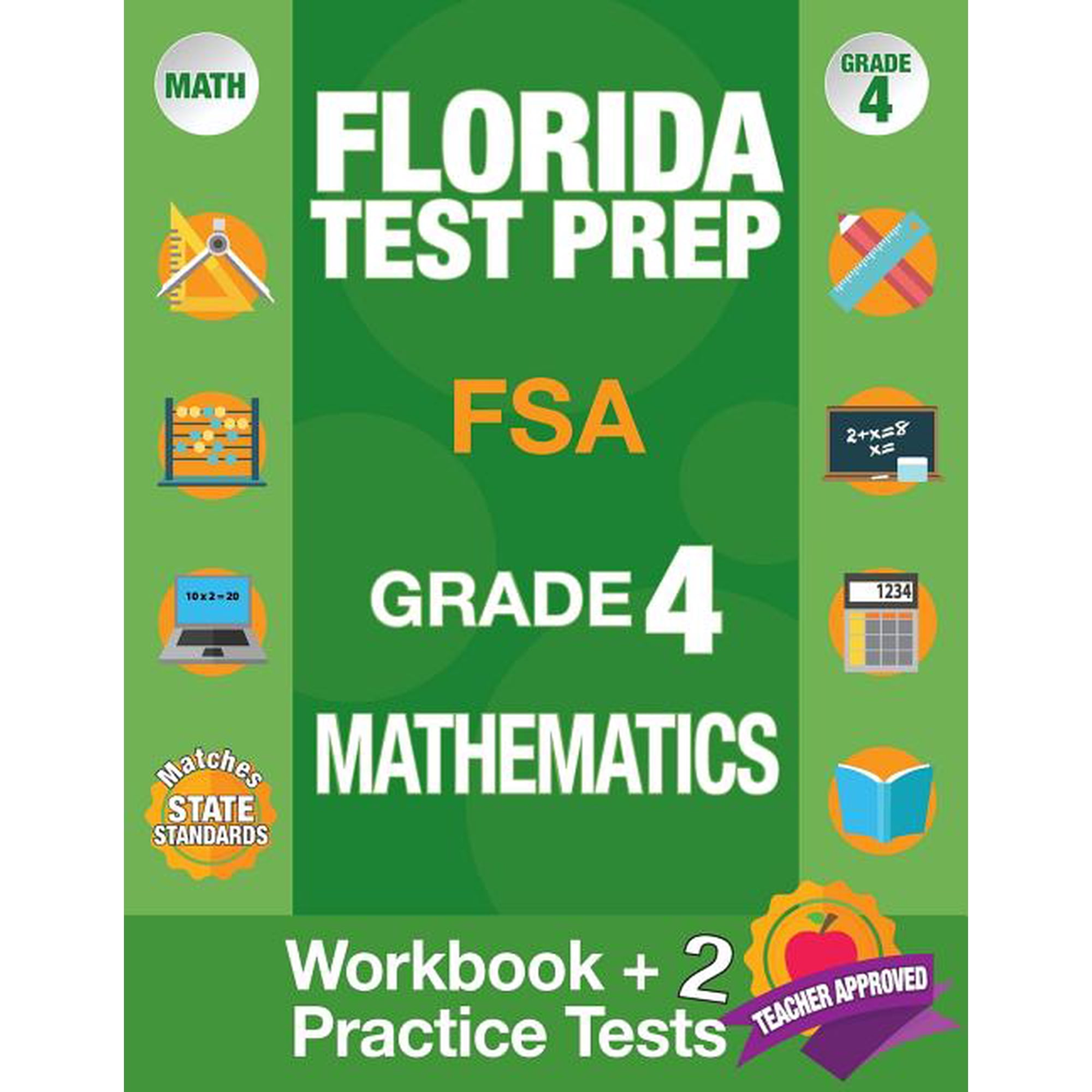 Florida Test Prep FSA Grade 4 Mathematics: Math Workbook and 2 FSA Practice Tests FSA Practice Test Book Grade 4 Mathem (Paperback)