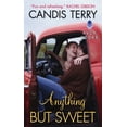 thumbnail image 1 of Pre-Owned Anything But Sweet (Mass Market Paperback) 0062237225 9780062237224, 1 of 1
