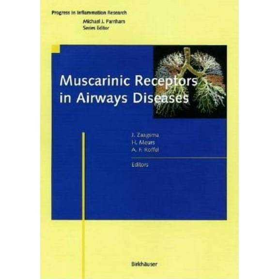 Progress in Inflammation Research Muscarinic Receptors in Airways Diseases, (Hardcover)