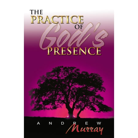 The Practice of God's Presence (Paperback)