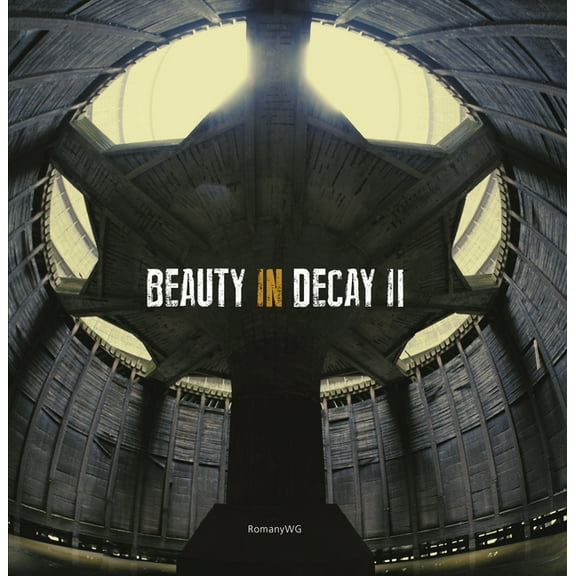 Beauty in Decay Ii