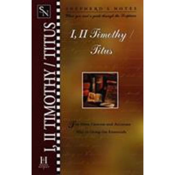 Pre-Owned Shepherd's Notes: 1 & 2 Timothy/Titus (Paperback) 1558196927 9781558196926