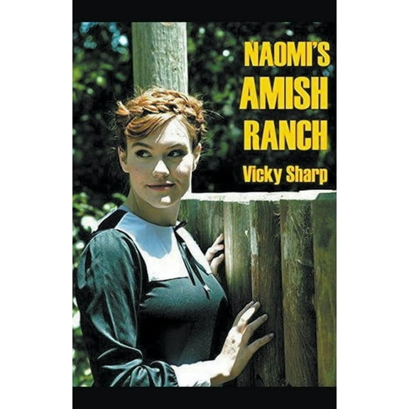 Naomi's Amish Ranch, (Paperback)