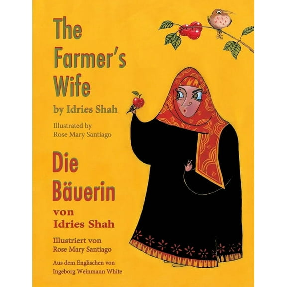 Teaching Stories The Farmer's Wife -- Die BÃ¤uerin: Bilingual English-German Edition / Zweisprachige Ausgabe Englisch-Deutsch, (Paperback)