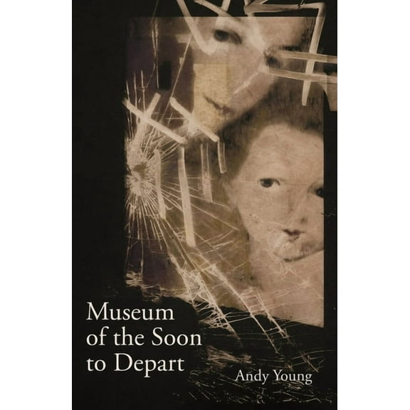 Carnegie Mellon University Press Poetry Museum of the Soon to Depart, (Paperback)