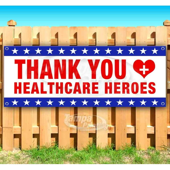 Thank You Healthcare Heroes 13 oz Vinyl Banner With Metal Grommets