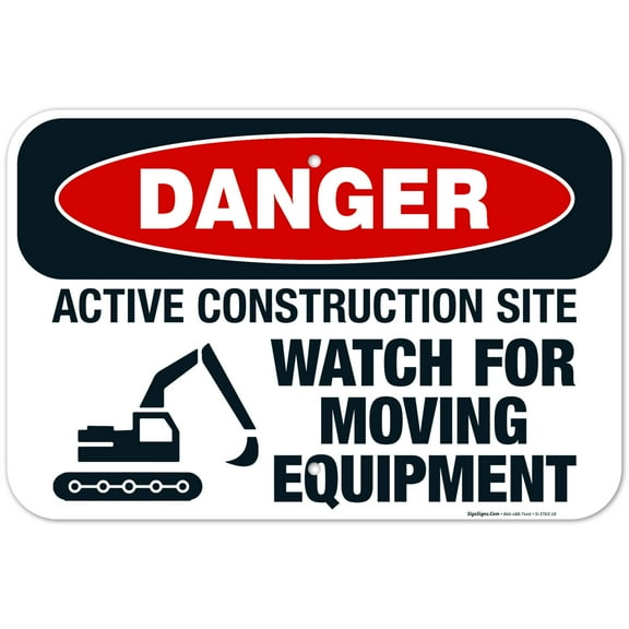 Active Construction Site, Watch For Moving Equipment Sign, OSHA Danger Sign, 12x18 Aluminum