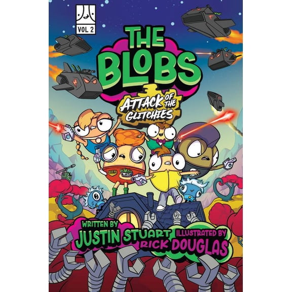 The Blobs: Vol Two: Attack of the Glitchies, (Hardcover)