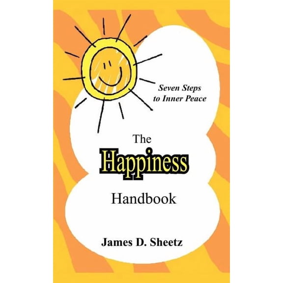 Happiness Handbook : Seven Steps to Inner Peace