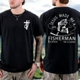 thumbnail image 2 of Jesus Made Me A Fisherman Shirt, I Catch, He Cleans Christian Shirt, Humorous Shirt, Best Dad Ever, Dad Jokes Shirt, Trendy Father's Day, Gift For Dad Full Size S-5XL, 2 of 7