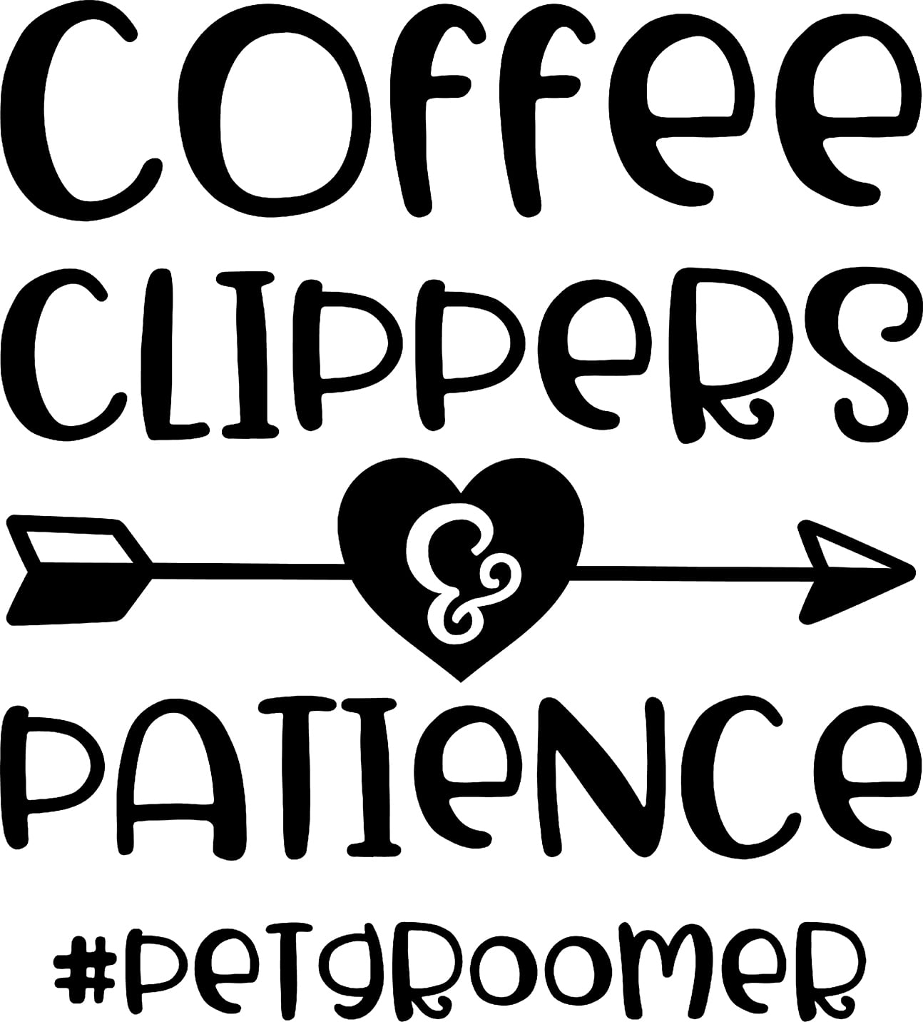 Coffee Clippers Patience Hashtag Pet Groomer Funny Wall Decals for Walls Peel and Stick wall art