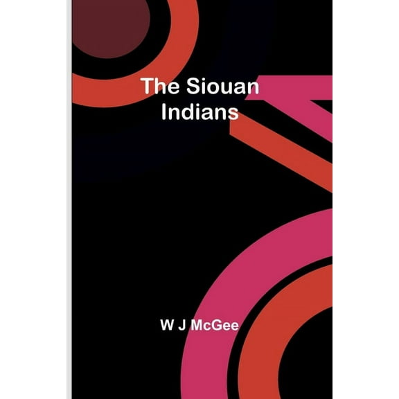 The Siouan Indians, (Paperback)